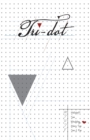 Tri-Dot : Triangle-Dot Grid Notebook - Book