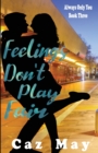 Feelings Don't Play Fair - Book