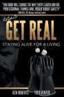 Get Real : Staying Alive For A Living - Book