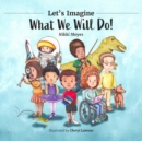 Let's Imagine What We Will Do - Book