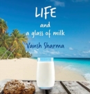 Life and a glass of milk - Book