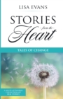 Stories From The Heart : Tales of Change - Book