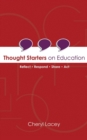 Thought Starters On Education : Reflect Respond Share Act - Book