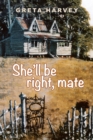 She'll Be Right, Mate - eBook