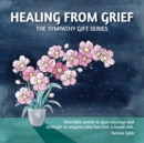Healing From Grief : The Sympathy Gift Series - Book