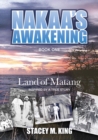 Nakaa's Awakening : Land of Matang - eBook