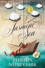 Jasmine Sea : Large print - Book