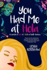 You Had Me at Hola : In search of love & truth in South America - Book