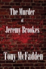 The Murder of Jeremy Brookes - Book
