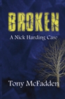 Broken : A Nick Harding Case - Book