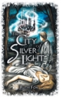 The City of Silver Light - Book