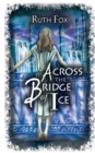 Across the Bridge of Ice - Book