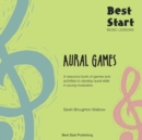 Best Start Music Lessons Aural Games : A resource book of games and activities to develop aural skills in young musicians. - Book
