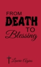 From Death to Blessing - Book