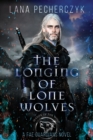 The Longing of Lone Wolves : A Fantasy Romance - Book