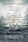 Ship of Death : The Tragedy of the 'Emigrant' - Book