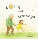 Lola and Grandpa - Book