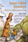 Inner Child Journeys : How our Children Grow us up - Book