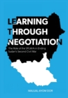 Learning Through Negotiation : The Role of the SPLM/A in Ending Sudan's Second Civil War - Book