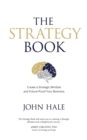 The Strategy Book : Create a Strategic Mindset and Future-Proof Your Business - eBook