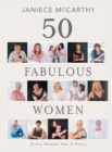 50 Fabulous Women : Every Woman Has A Story - Book