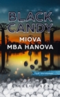 Black Candy, MIOVA MBA HANOVA - Book