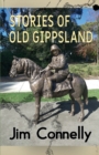 Stories of old Gippsland - Book