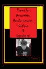 Poems for Anarchists, Revolutionaries, Outlaws & Dissidents! - Book