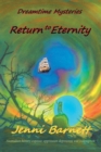 Return to Eternity : Dreamtime Mysteries - Book
