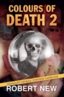 Colours of Death 2 : Sergeant Thomas: Further Casefiles - Book