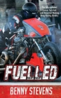 Fuelled : The Inspirational Cancer Survivor and Amputee Making Drag Racing History - Book