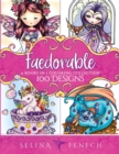 Faedorables Coloring Collection : 100 Designs - Book