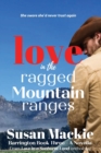 Love in the Ragged Mountain Ranges - Book