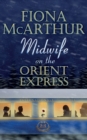 Midwife on the Orient Express : A Christmas Miracle - Book