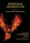 Personal Momentum : Secrets of Self-Transformation - Book