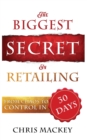 The Biggest Secret in Retailing - Book