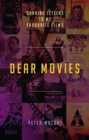 Dear Movies : Sharing Letters to My Favourite Films - Book