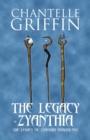 The Legacy of Zyanthia : The Legacy of Zyanthia Quadrilogy - Book