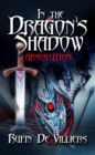 In The Dragon's Shadow : Absolution - eBook