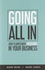 Going All In : How to implement Excellence in your business - Book