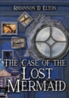 The Case of the Lost Mermaid - Book