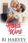 Hard Work : A House Flipping Rom Com - Book