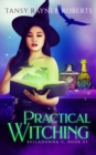 Practical Witching : 3 Witchy Stories in 1 - Book