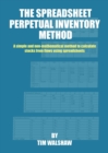 The Spreadsheet Perpetual Inventory Method : A simple and non-mathematical method to calculate stocks from flows using spreadsheets - Book