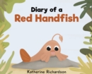 Diary of a Red Handfish - Book