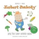 Herbert Peabody and The Edgy Veggie Book - Book