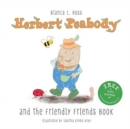 Herbert Peabody and The Friendly Friends Book - Book