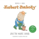 Herbert Peabody and The Magic Seeds - Book