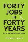 Forty Jobs in Forty Years - Book