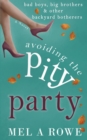 Avoiding The Pity Party - Book